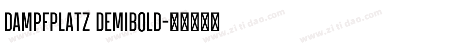 Dampfplatz DemiBold字体转换